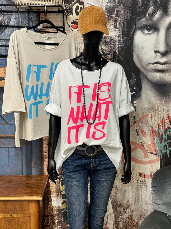 Oversize-T-Shirt „IT IS WHAT IT IS” (40/44) MADE IN ITALY