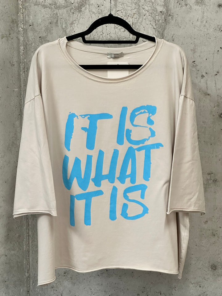 Oversize-T-Shirt „IT IS WHAT IT IS” (40/44) MADE IN ITALY