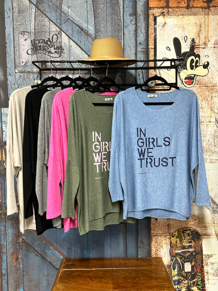 Pull fluide & col rond "IN GIRLS WE TRUST" (38/42) MADE IN ITALY