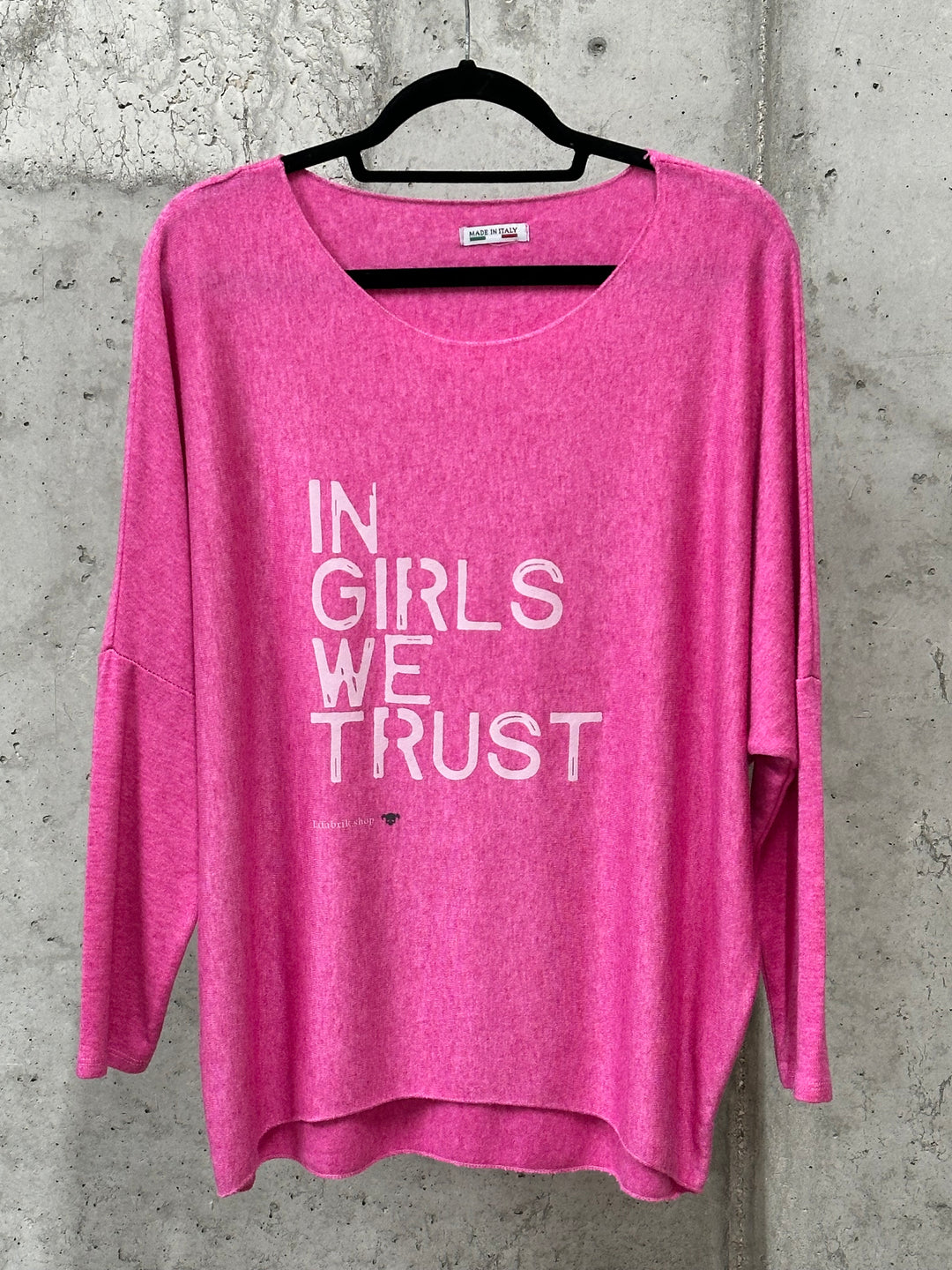 Pull fluide & col rond "IN GIRLS WE TRUST" (38/42) MADE IN ITALY
