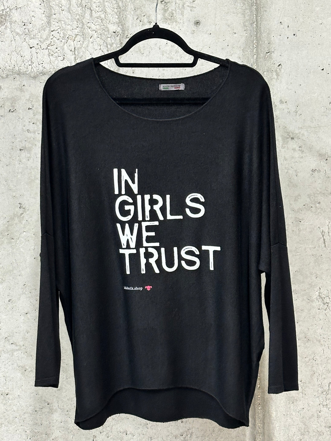 Pull fluide & col rond "IN GIRLS WE TRUST" (38/42) MADE IN ITALY