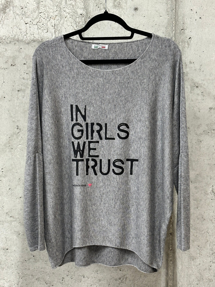 Pull fluide & col rond "IN GIRLS WE TRUST" (38/42) MADE IN ITALY
